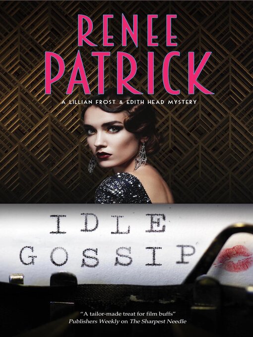 Title details for Idle Gossip by Renee Patrick - Available